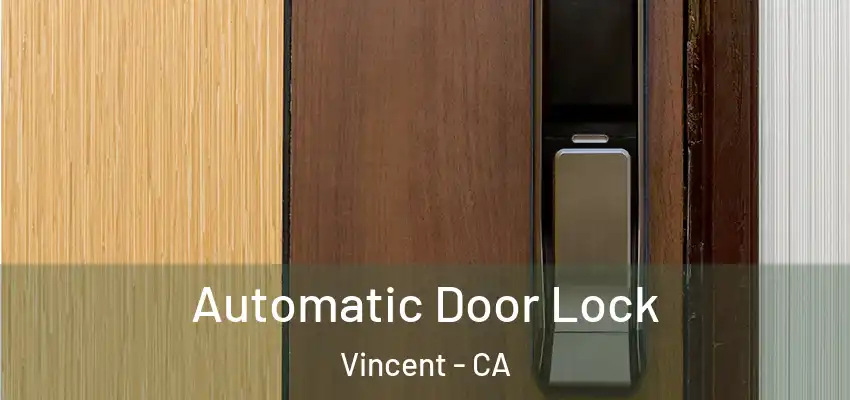 Automatic Door Lock Vincent - CA