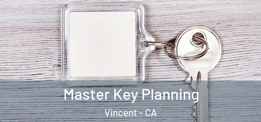 Master Key Planning Vincent - CA