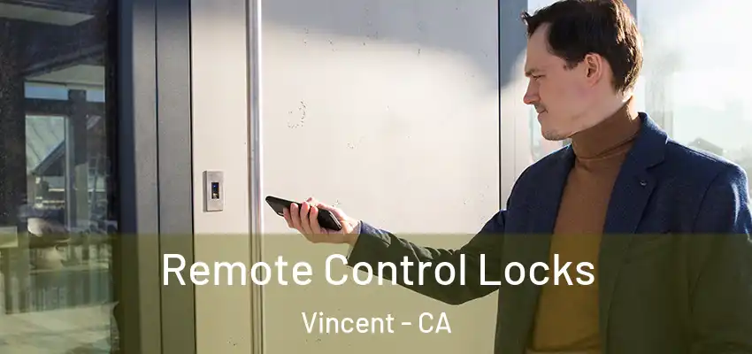 Remote Control Locks Vincent - CA